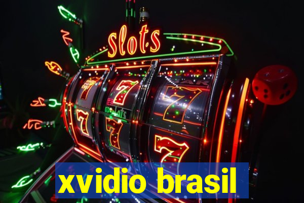 xvidio brasil